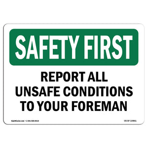 Report All Unsafe Conditions Foreman