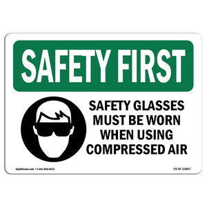 Safety Glasses Must Be Worn