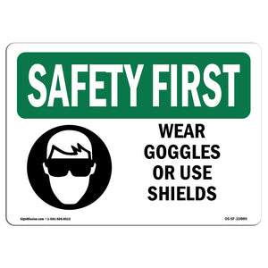 Wear Goggles Or Use Shields