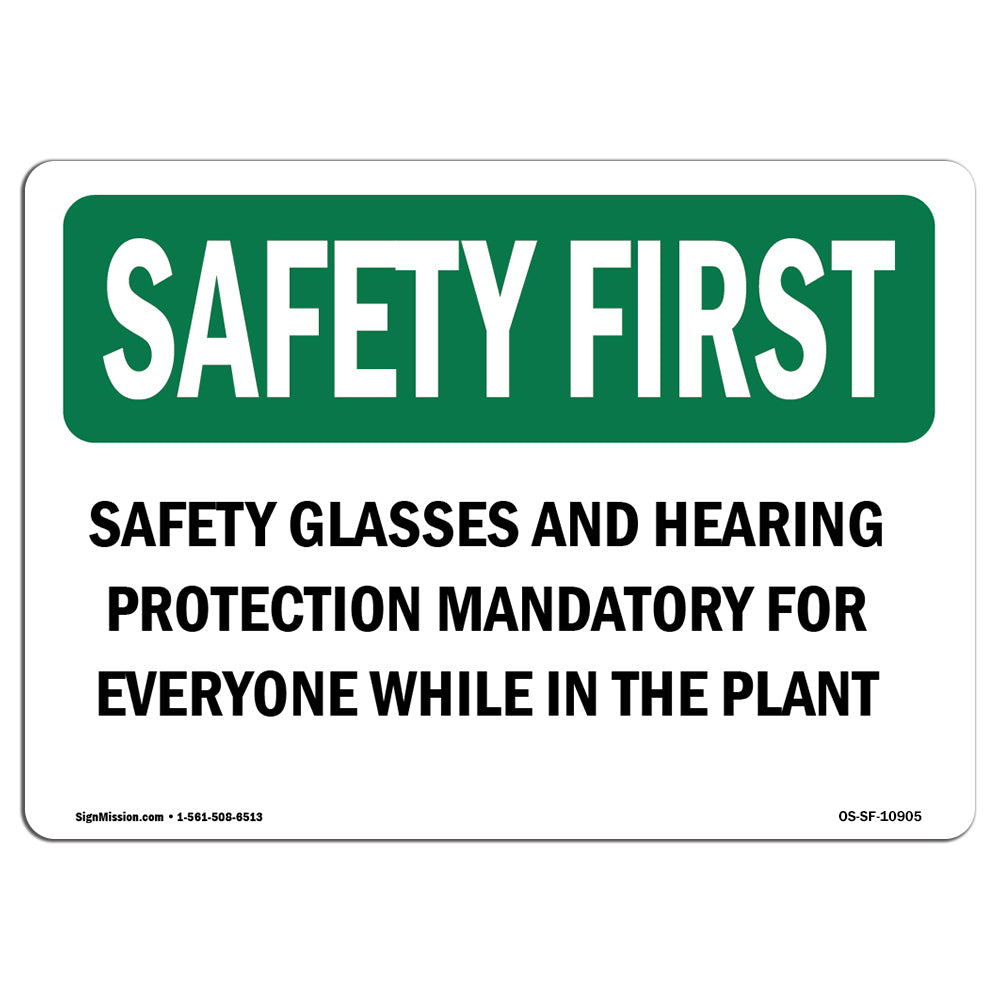 Safety Glasses And Hearing Protection Mandatory