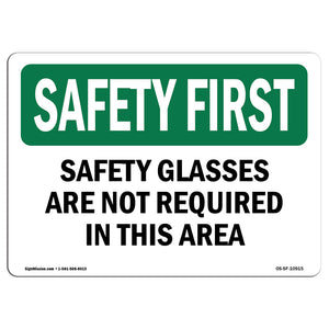 Safety Glasses Are Not Required