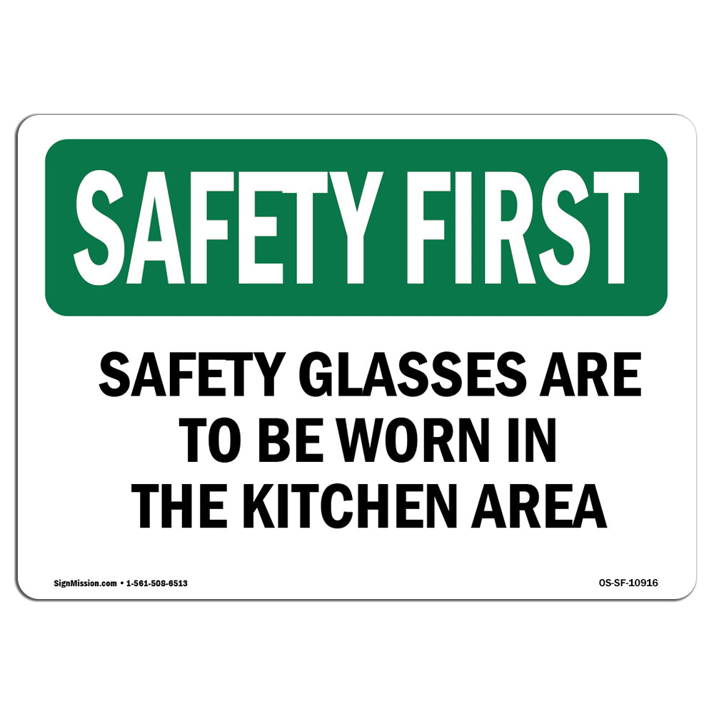 Safety Glasses Are To Be Worn