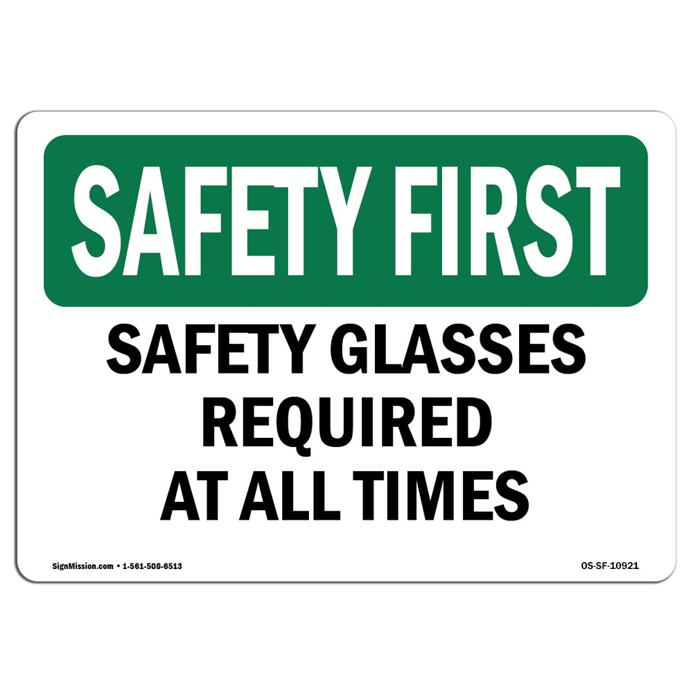 Safety Glasses Required At All Times