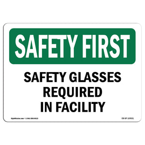 Safety Glasses Required In Facility