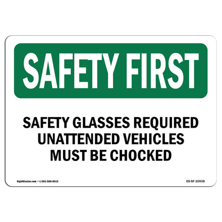 Safety Glasses Required Unattended