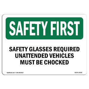 Safety Glasses Required Unattended