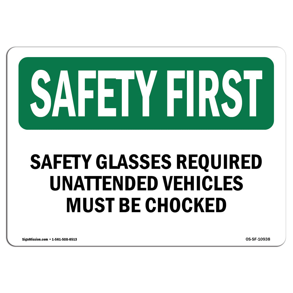 Safety Glasses Required Unattended