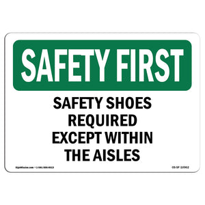 Safety Shoes Required Except Within