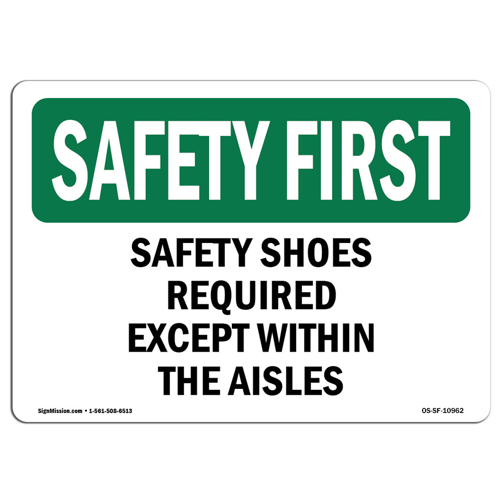 Safety Shoes Required Except Within