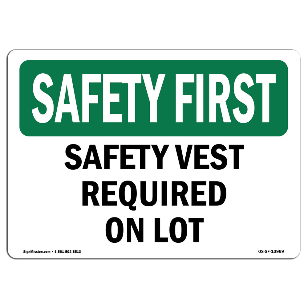 Safety Vest Required On Lot