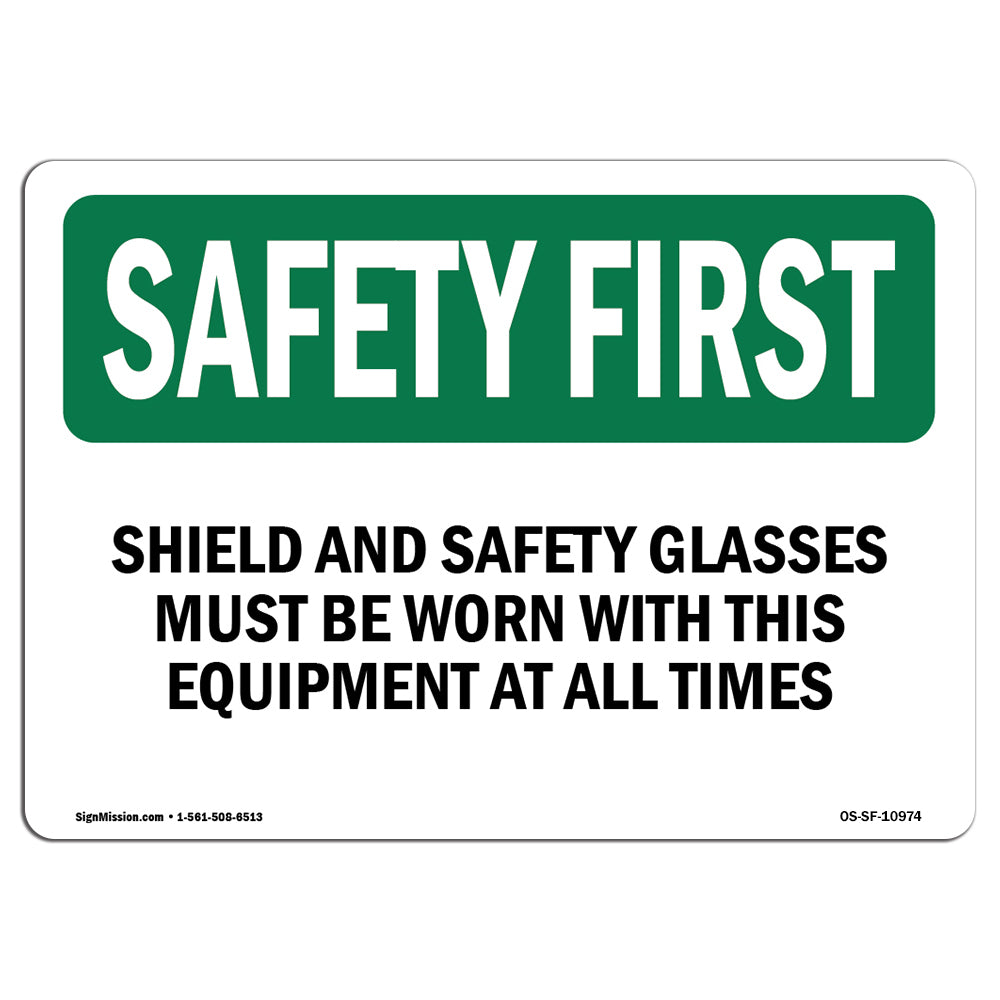 Shield And Safety Glasses Must