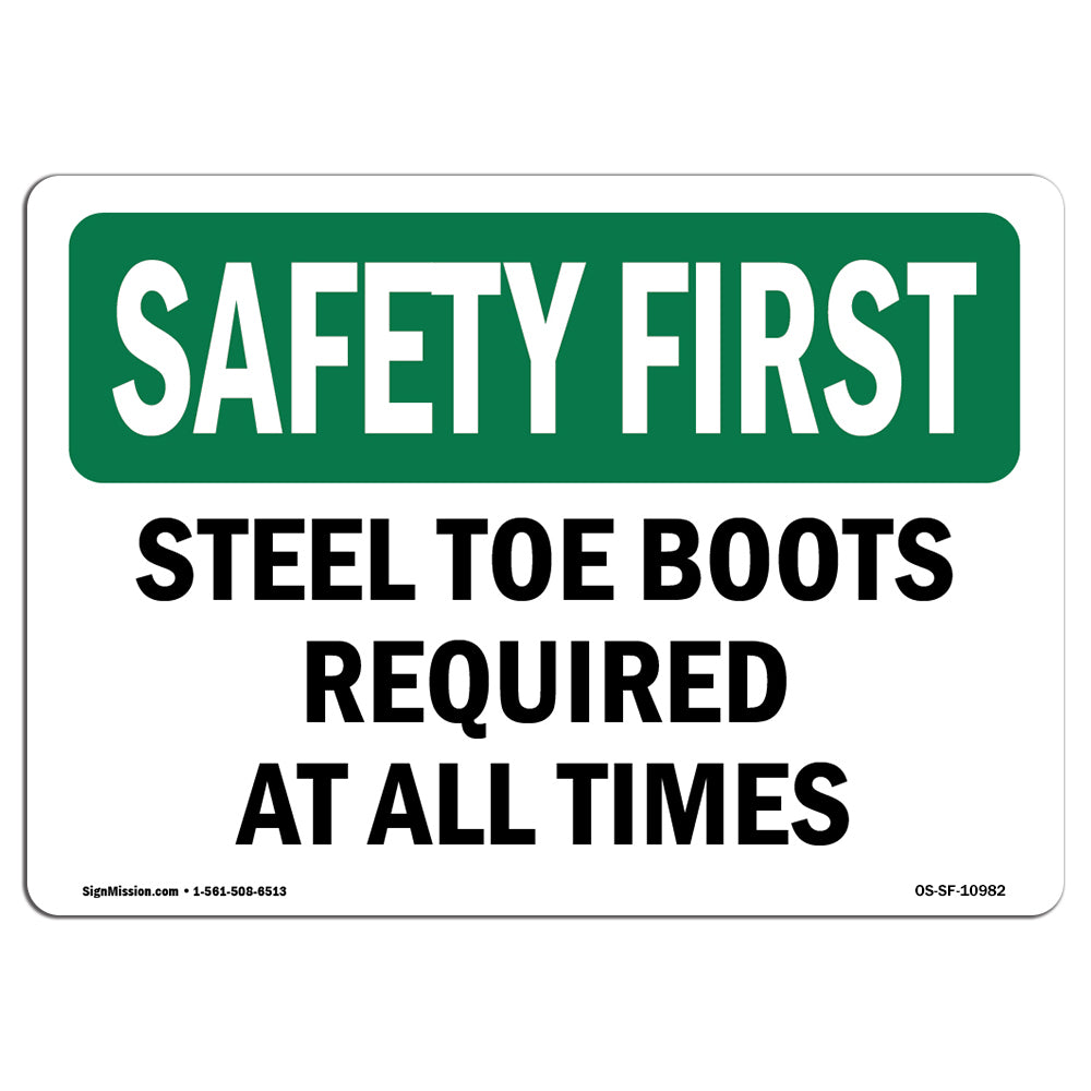 Steel Toe Boots Required At All Times