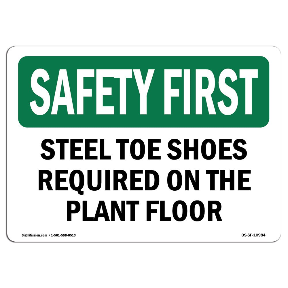 Steel Toe Shoes Required On The