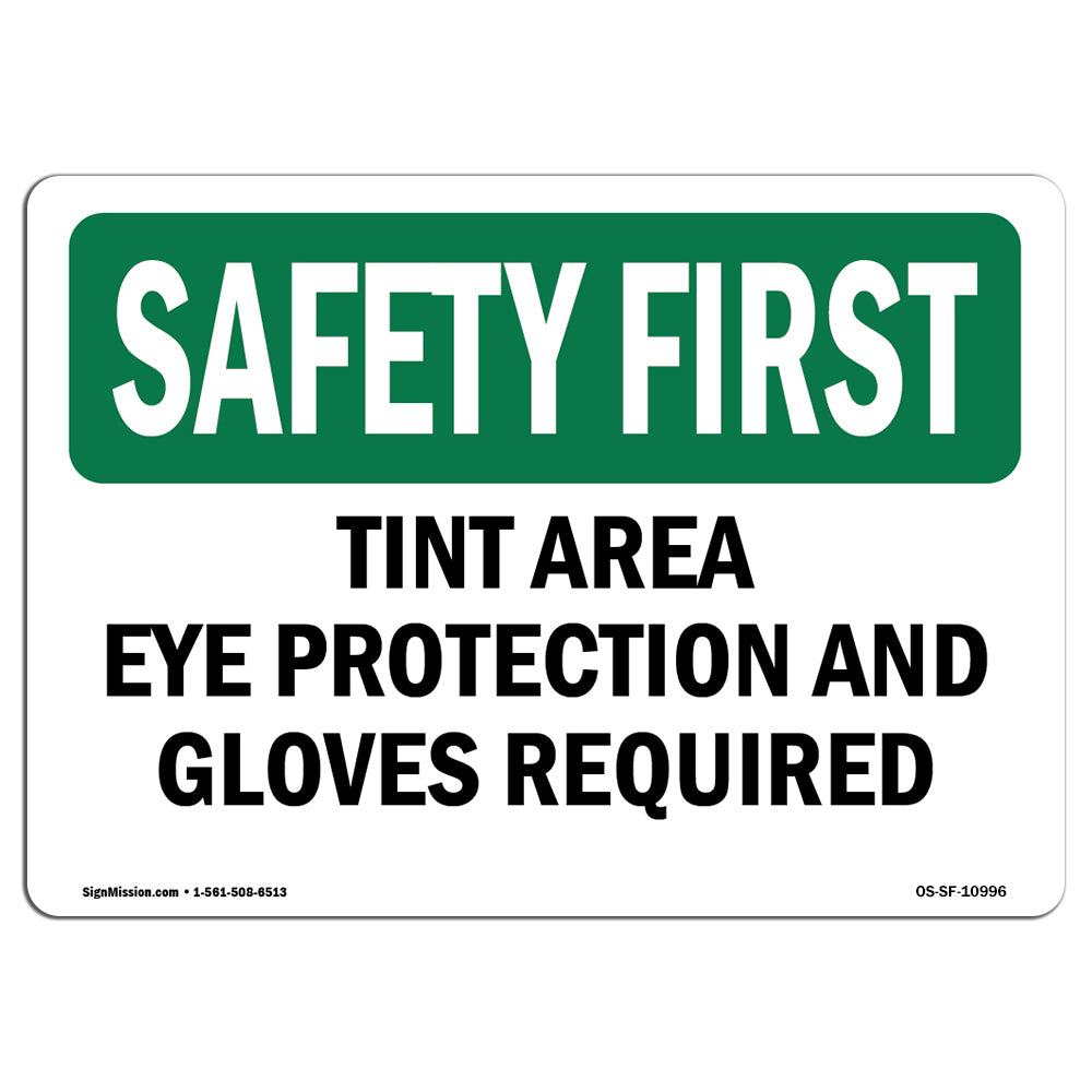 Tint Area Eye Protection And Gloves