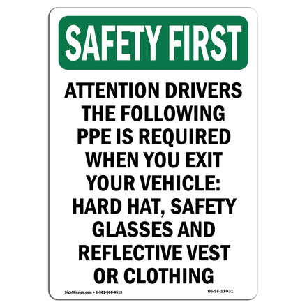 Attention Drivers The Following PPE Is Required