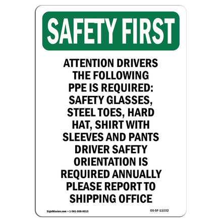 Attention Drivers The Following PPE Is Required-