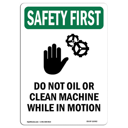 Do Not Oil Or Clean Machine