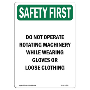 Do Not Operate Rotating Machinery While