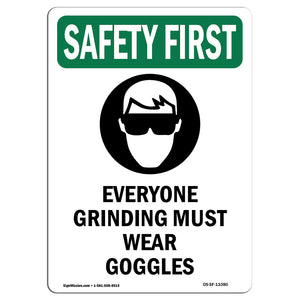 Everyone Grinding Must Wear Goggles