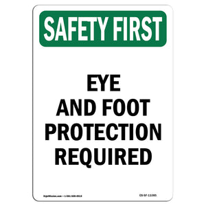 Eye And Foot Protection Required