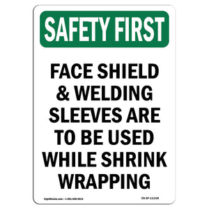 Face Shield & Welding Sleeves Are To Be