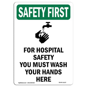 For Hospital Safety Wash Your Hands Here