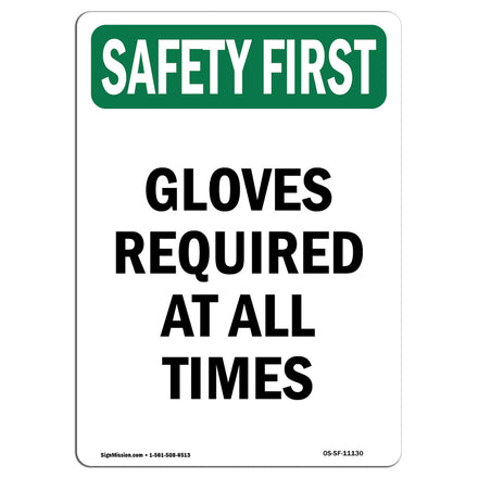 Gloves Required At All Times