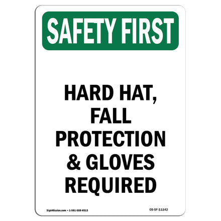 Hard Hat, Fall Protection & Gloves Required