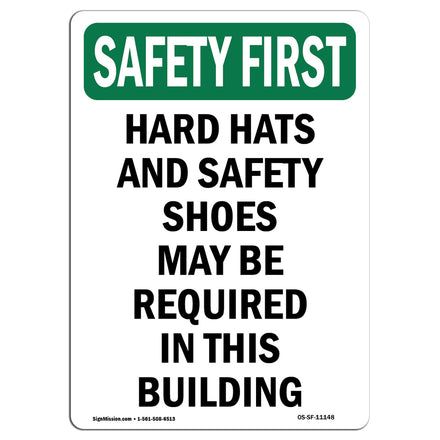 Hard Hats And Safety Shoes May Be Required