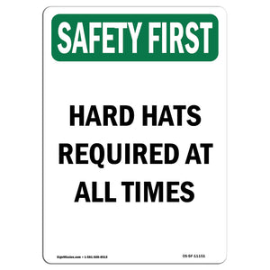 Hard Hats Required At All Times