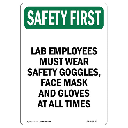 Lab Employees Must Wear Safety Goggles,