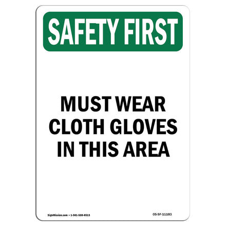 Must Wear Cloth Gloves In This Area