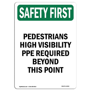 Pedestrians High Visibility PPE Required
