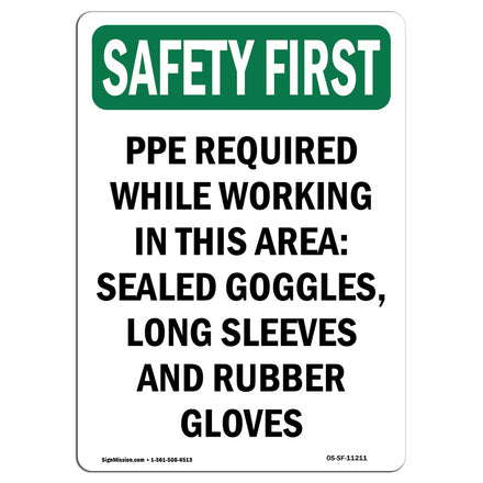 PPE Required While Working In This Area -