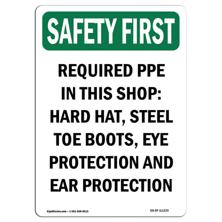 Required PPE In This Shop Hard