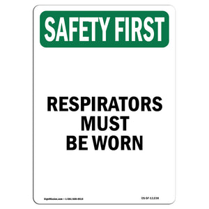 Respirators Must Be Worn