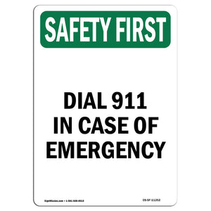 Dial 911 In Case Of Emergency