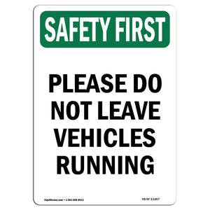 Please Do Not Leave Vehicles Running