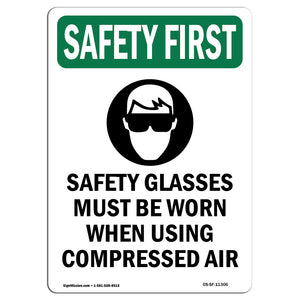 Safety Glasses Must Be Worn