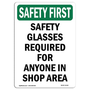 Safety Glasses Required For Anyone