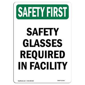 Safety Glasses Required In Facility