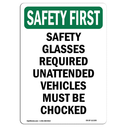 Safety Glasses Required Unattended