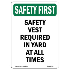 Safety Vest Required In Yard At