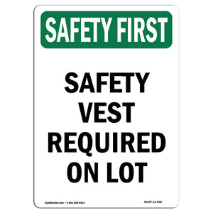 Safety Vest Required On Lot