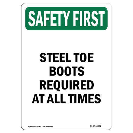 Steel Toe Boots Required At All Times