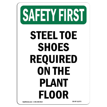 Steel Toe Shoes Required On The