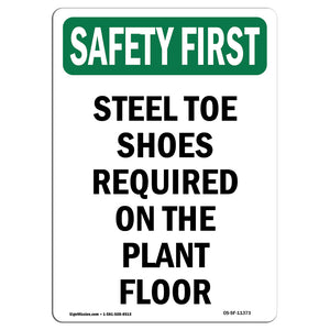 Steel Toe Shoes Required On The