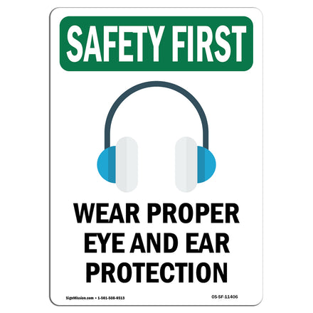 Wear Proper Eye And Ear Protection With Symbol