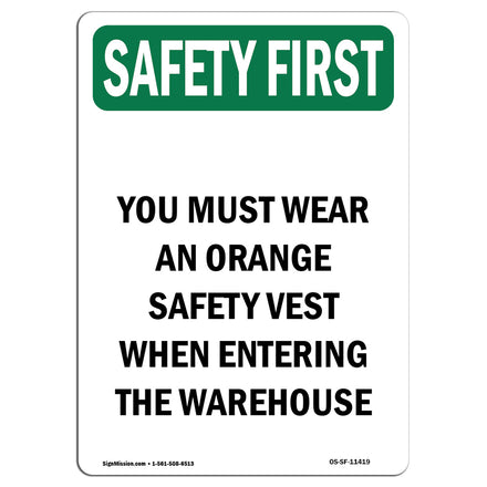 You Must Wear An Orange Safety