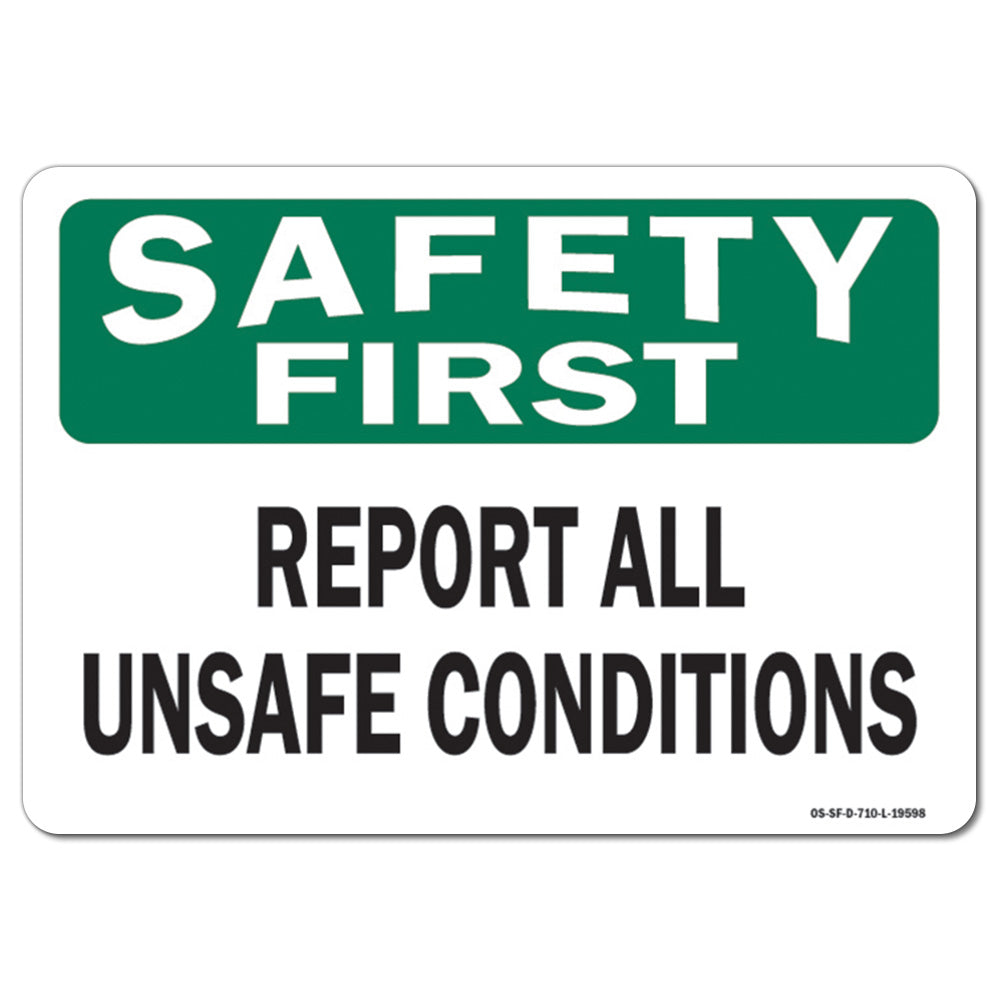 Report All Unsafe Conditions